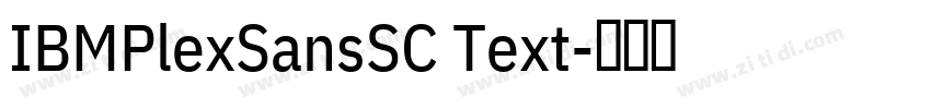 IBMPlexSansSC Text字体转换